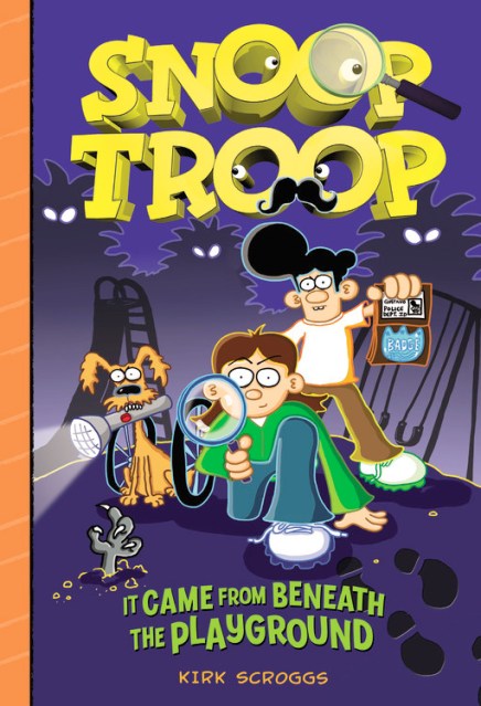 Snoop Troop: It Came from Beneath the Playground