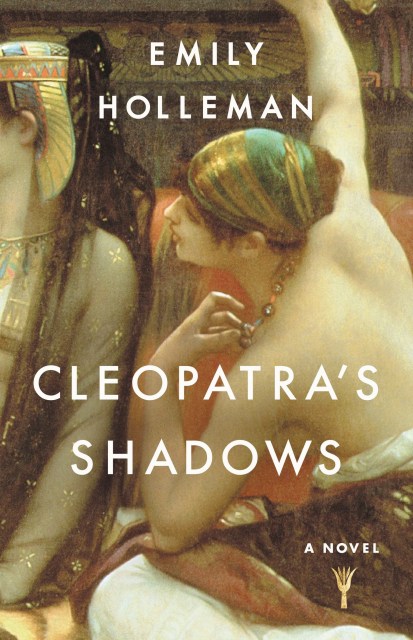 Cleopatra’s Shadows