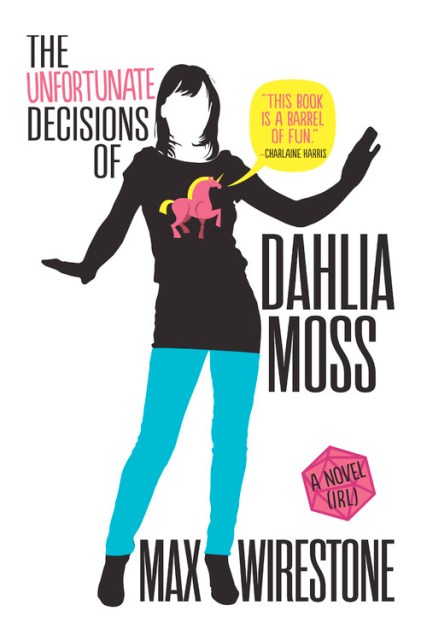 The Unfortunate Decisions of Dahlia Moss