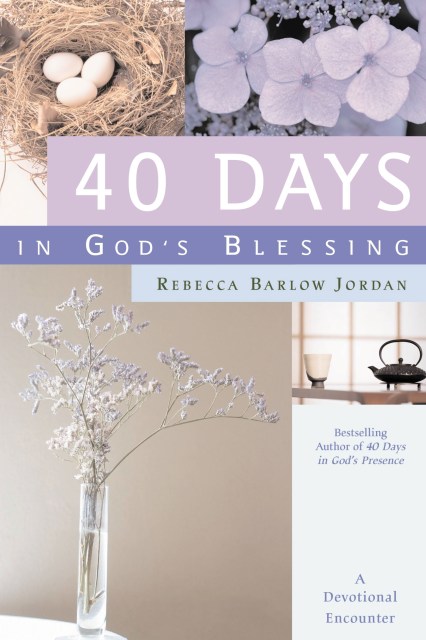 40 Days in God’s Blessing