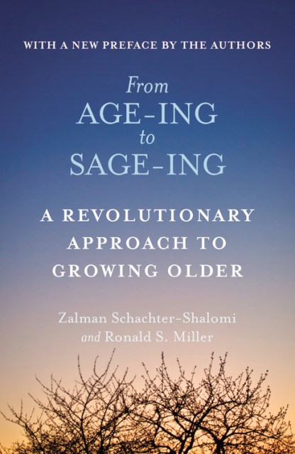 From Age-ing to Sage-ing