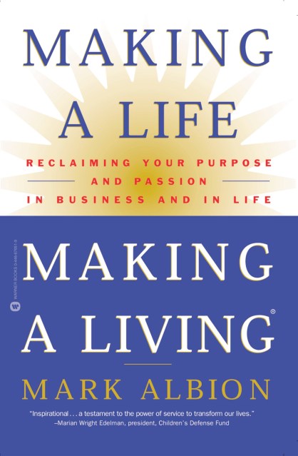 Making a Life, Making a Living