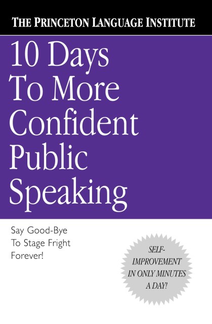 10 Days to More Confident Public Speaking