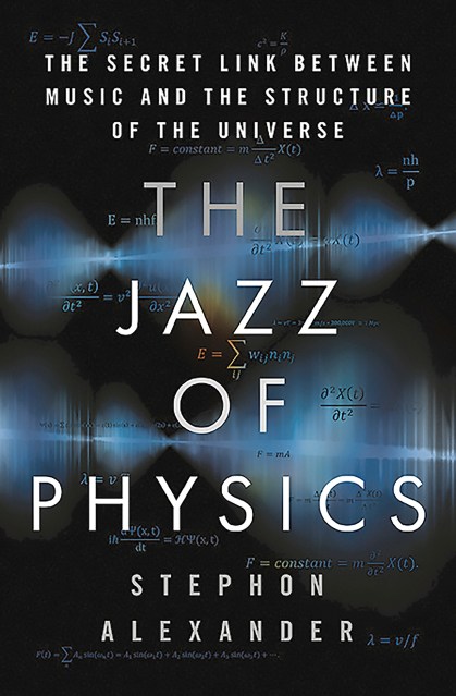 The Jazz of Physics