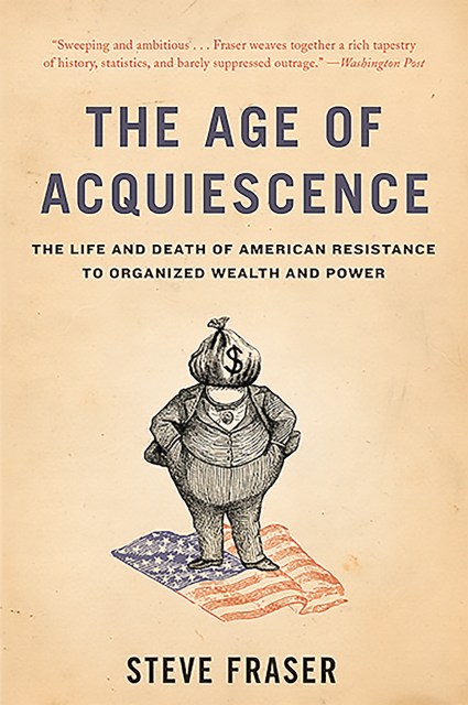 The Age of Acquiescence