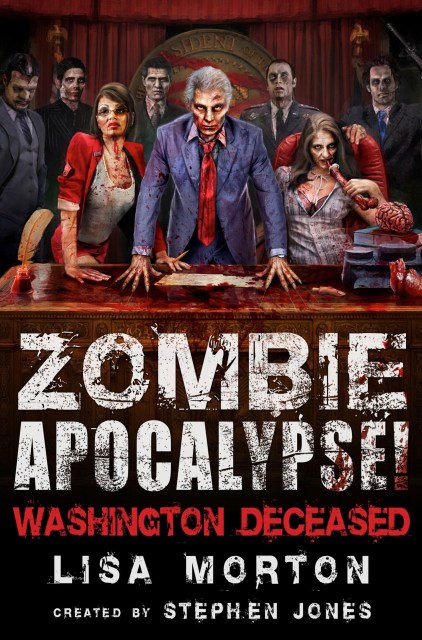 Zombie Apocalypse! Washington Deceased