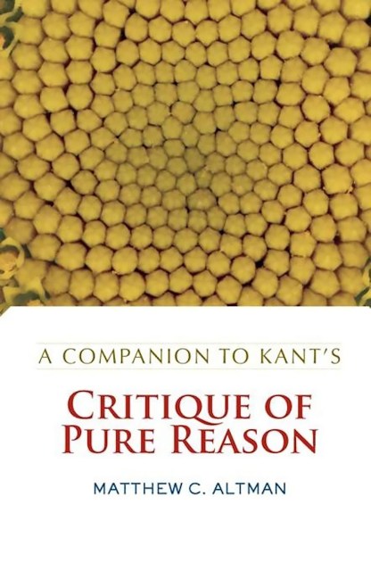 A Companion to Kant’s Critique of Pure Reason