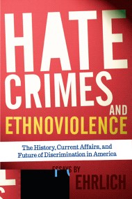 Hate Crimes and Ethnoviolence