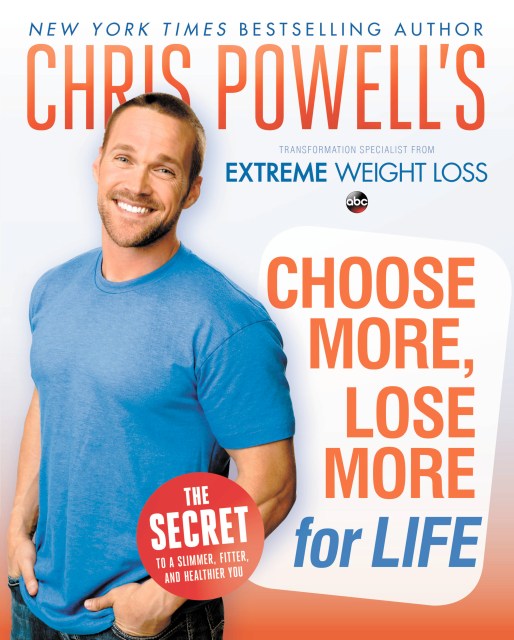 Chris Powell’s Choose More, Lose More for Life