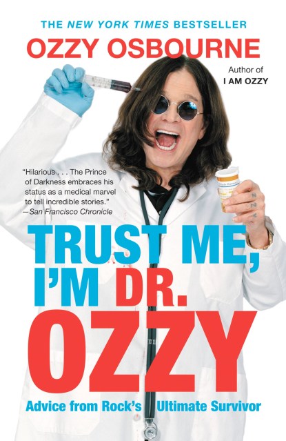 Trust Me, I'm Dr. Ozzy