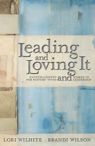 Leading and Loving It