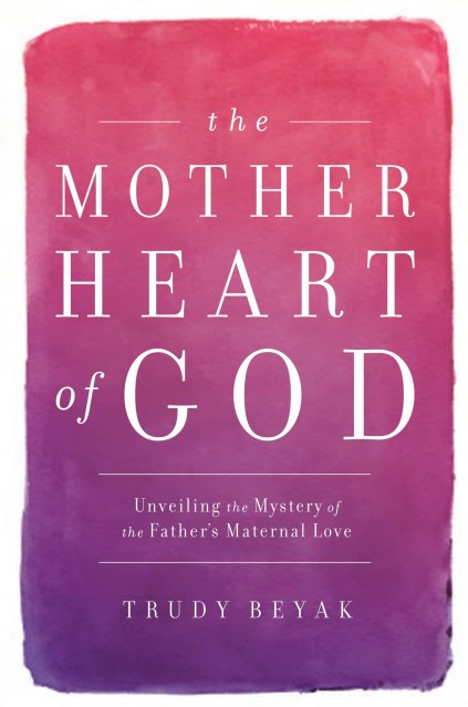 The Mother Heart of God