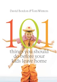 101 Things You Should Do Before Your Kids Leave Home