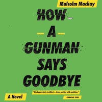 How a Gunman Says Goodbye