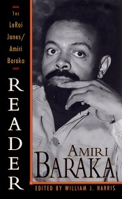 The LeRoi Jones/Amiri Baraka Reader