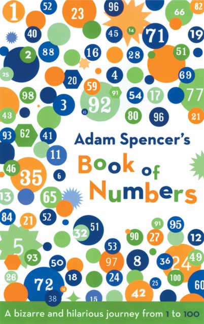 Adam Spencer’s Book of Numbers