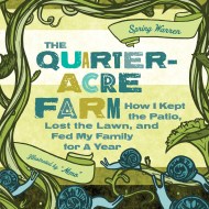 The Quarter-Acre Farm