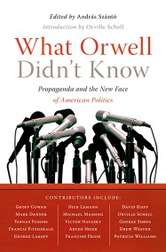 What Orwell Didn’t Know