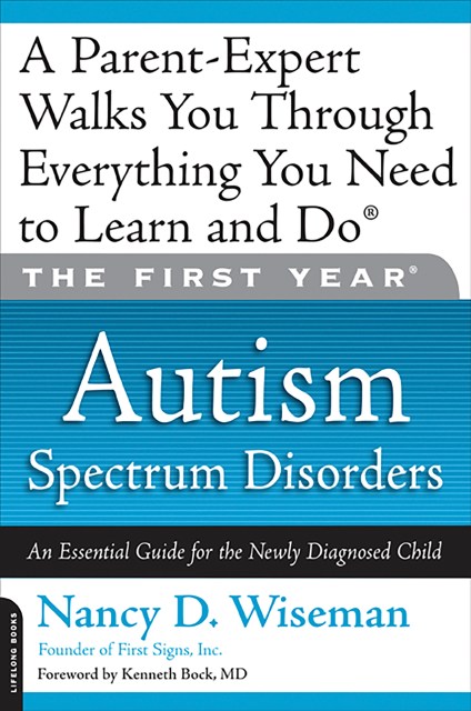 The First Year: Autism Spectrum Disorders