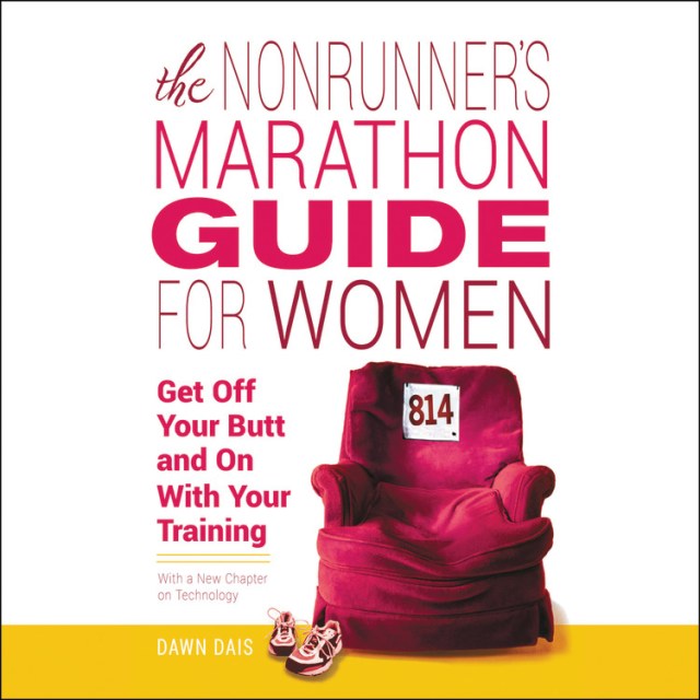 The Nonrunner’s Marathon Guide for Women