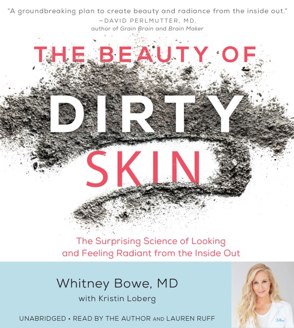 The Beauty of Dirty Skin