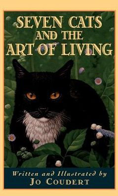 Seven Cats and the Art of Living