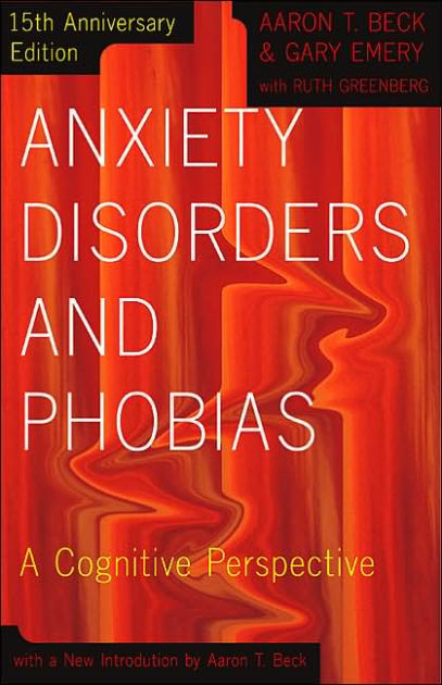 Anxiety Disorders and Phobias