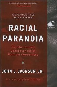 Racial Paranoia