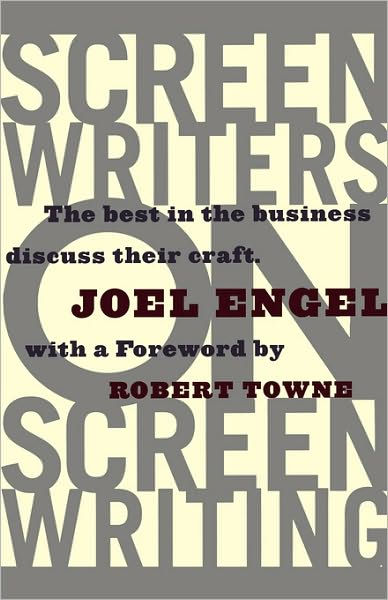 Screenwriters on Screen-Writing