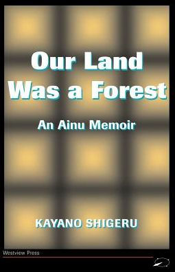 Our Land Was A Forest