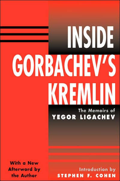 Inside Gorbachev’s Kremlin