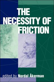 The Necessity Of Friction