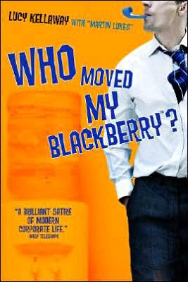 Who Moved My Blackberry?