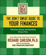 The Don’t Sweat Guide to Your Finances