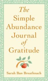 The Simple Abundance Journal of Gratitude