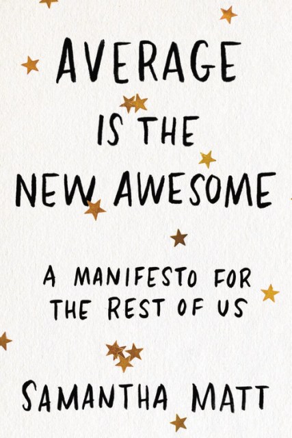 Average is the New Awesome