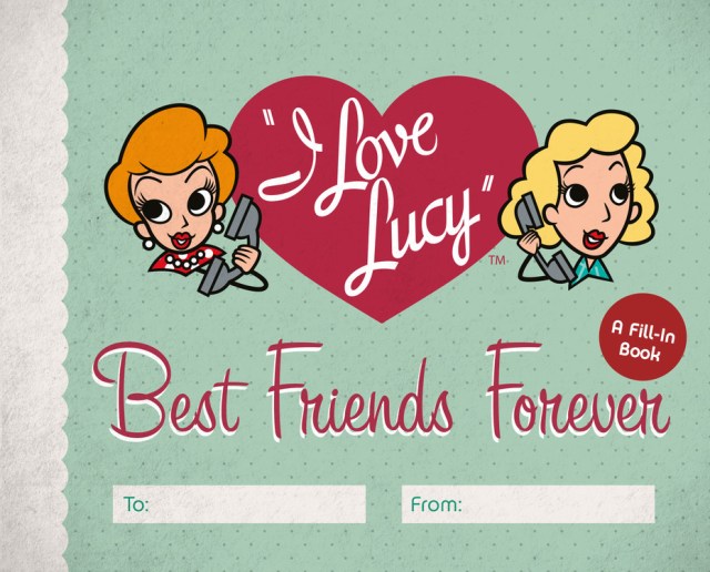 I Love Lucy: Best Friends Forever