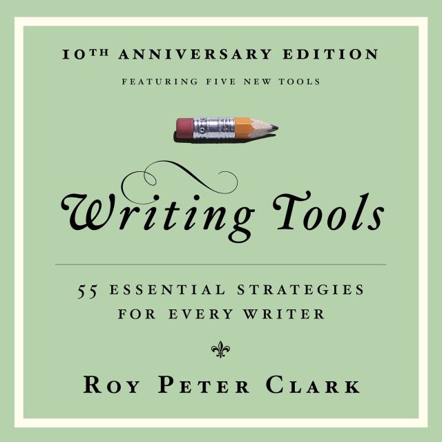 Writing Tools (10th Anniversary Edition)