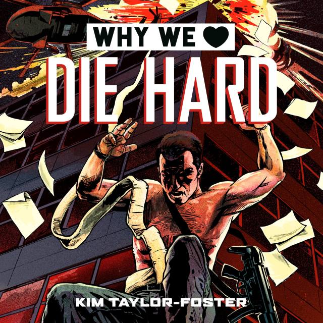 Why We Love Die Hard