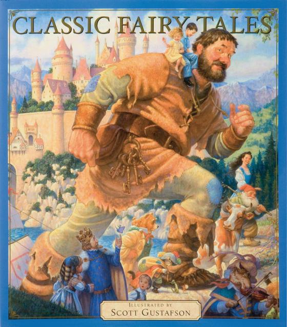 Classic Fairy Tales Vol 1 By Scott Gustafson