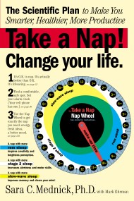 Take a Nap! Change Your Life.
