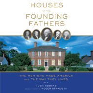 Houses of the Founding Fathers