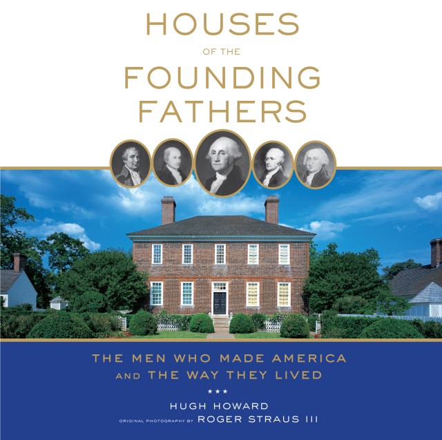 Houses of the Founding Fathers