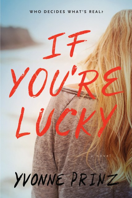 If You’re Lucky