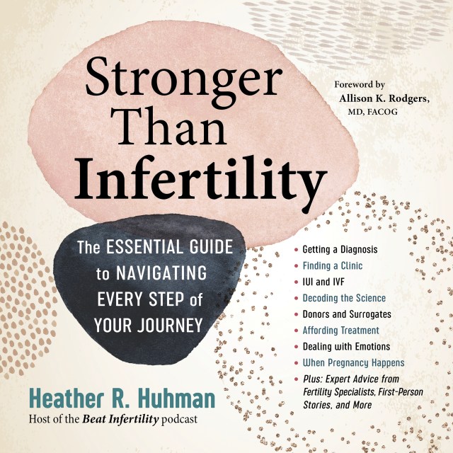 Stronger Than Infertility