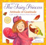The Very Fairy Princess: Attitude of Gratitude