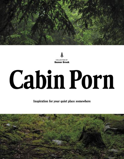 Cabin Porn