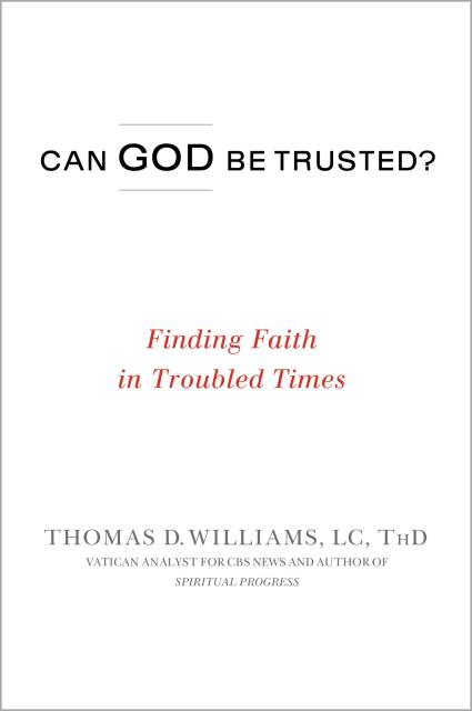 Can God Be Trusted?