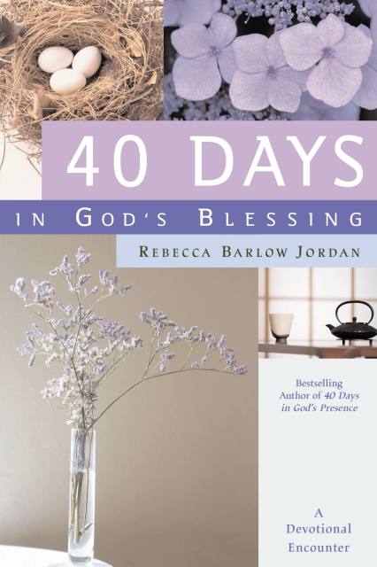 40 Days in God’s Blessing