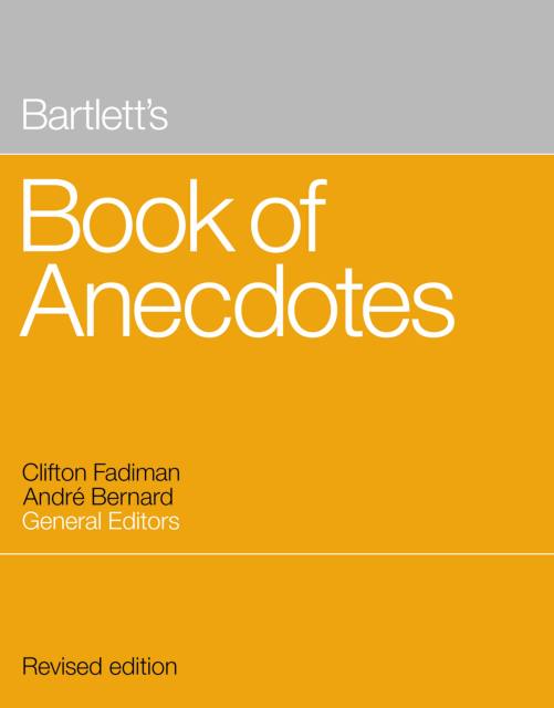 Bartlett's Book of Anecdotes